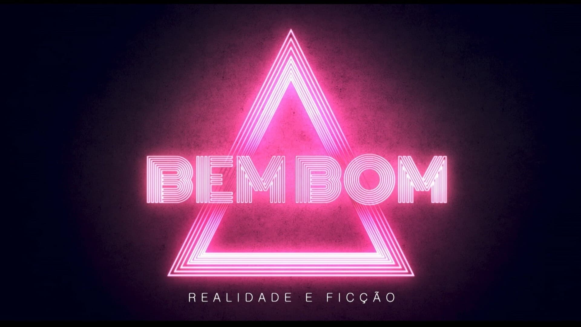 Bem Bom - Realidade e Ficção backdrop