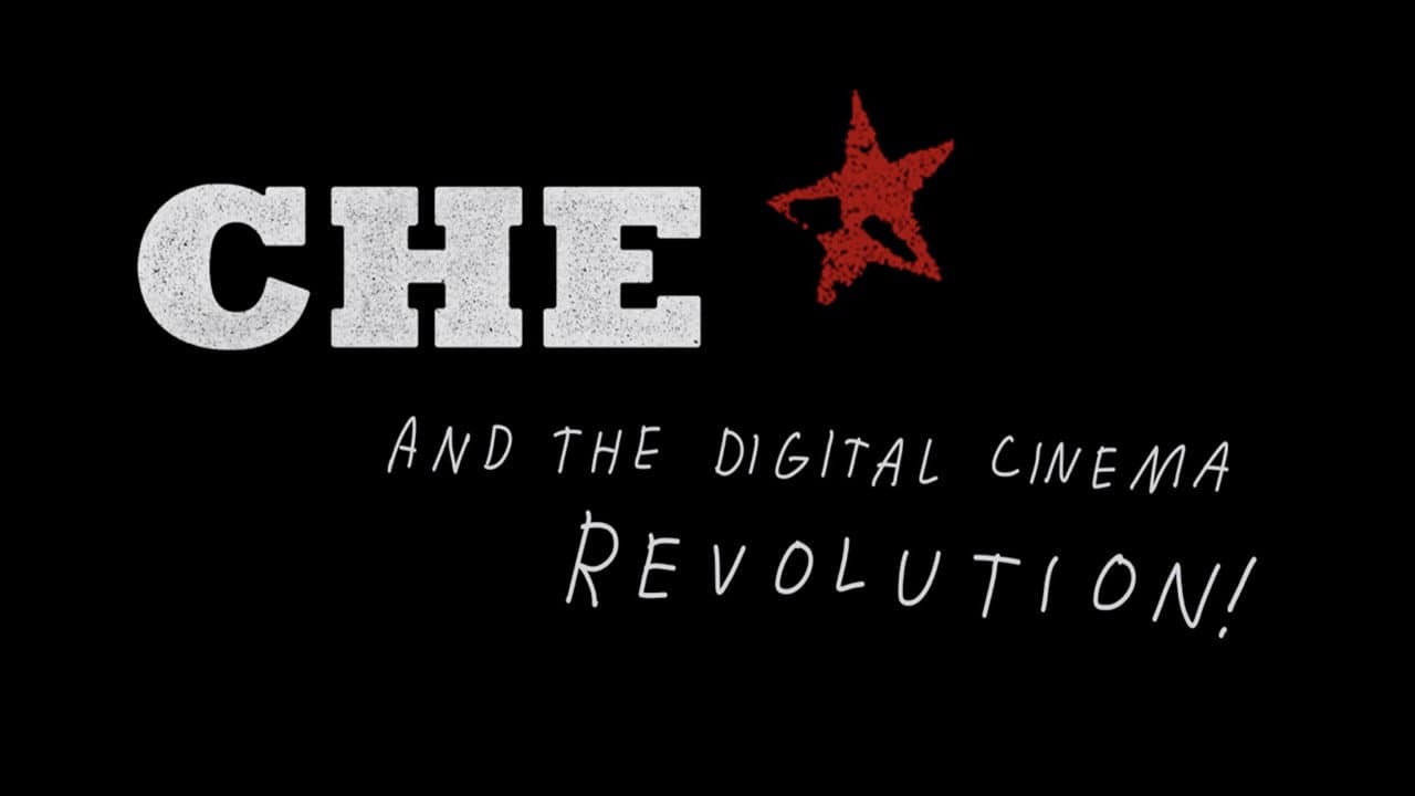 CHE and the Digital Cinema Revolution backdrop