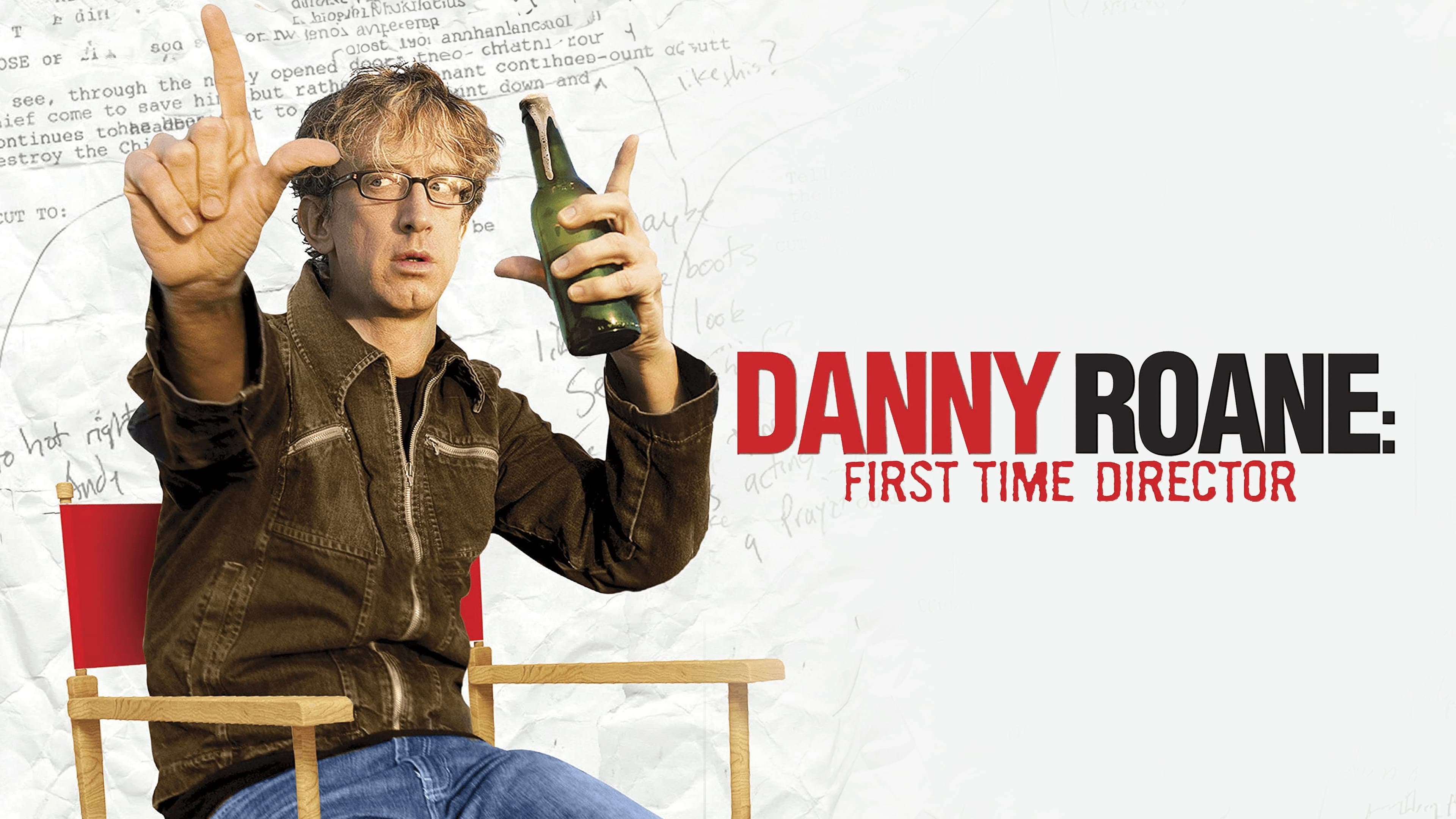 Danny Roane: First Time Director backdrop