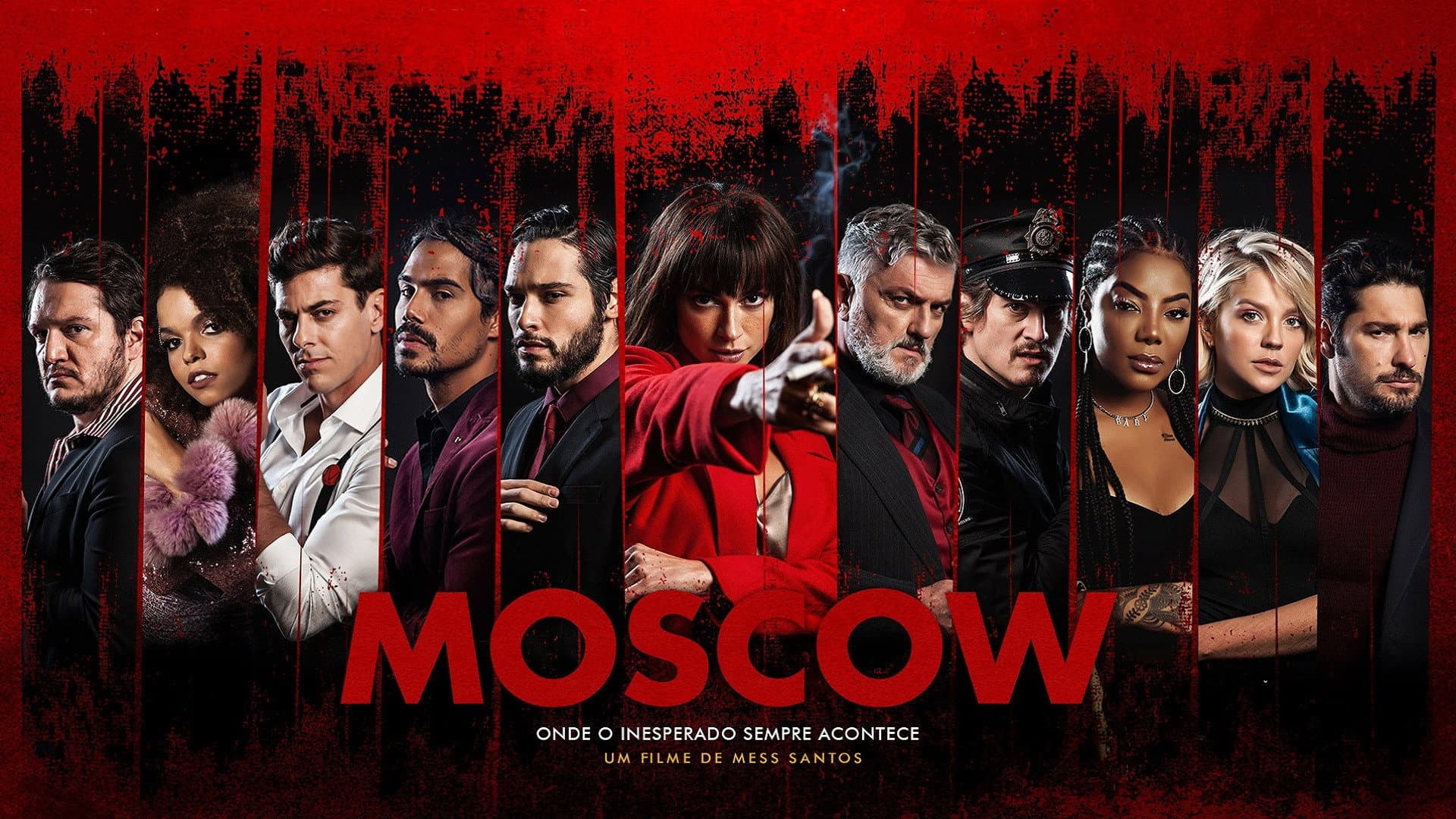 Moscow - Onde o Inesperado Sempre Acontece backdrop