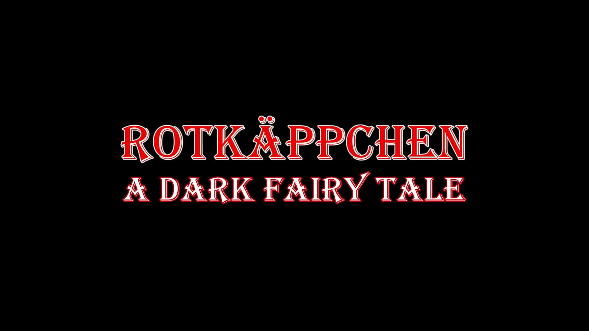 Rotkäppchen - A Dark Fairy Tale backdrop