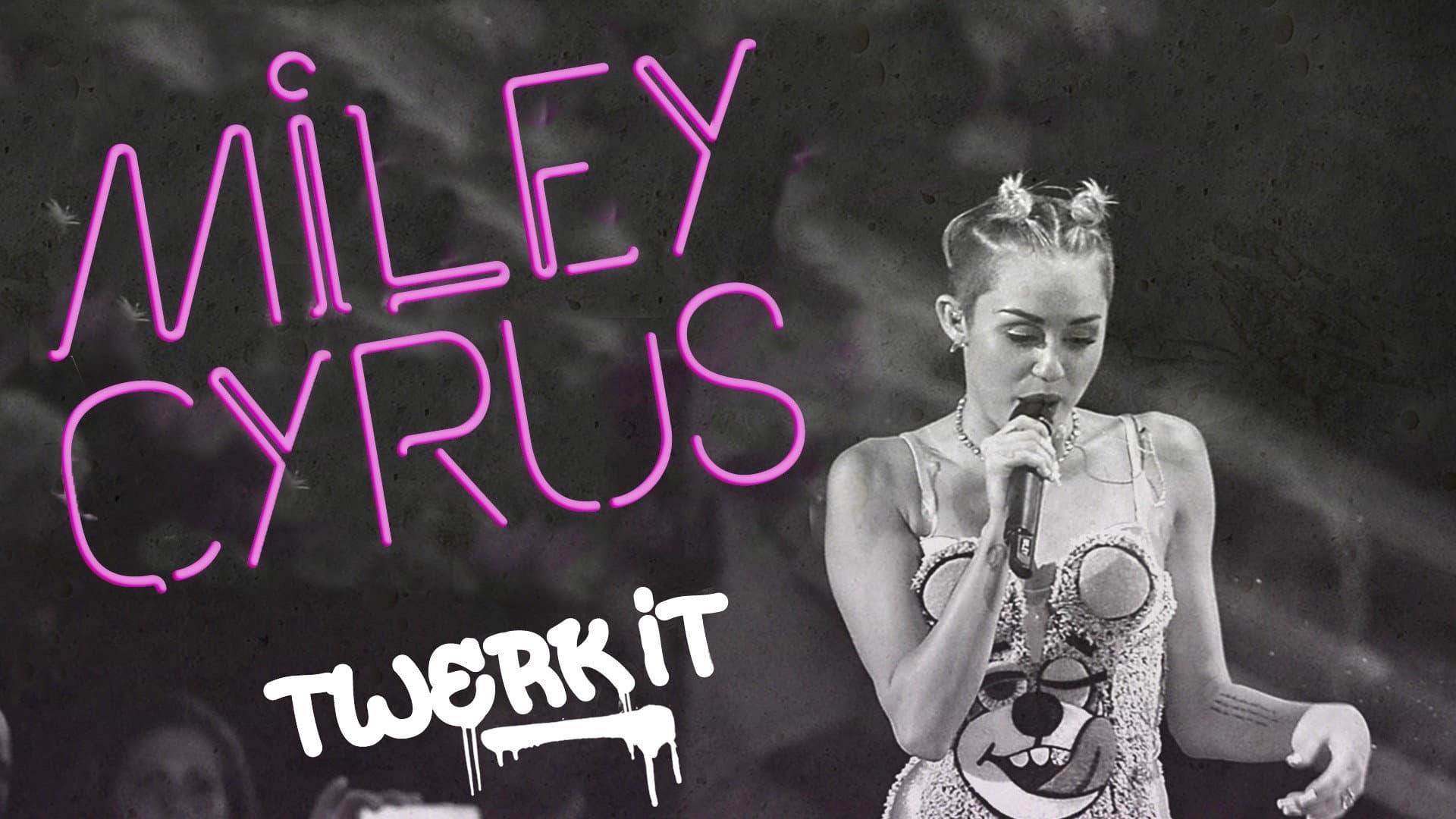 Miley Cyrus: Twerk It backdrop
