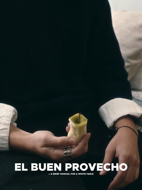 El Buen Provecho, A Brief Manual for a White Table