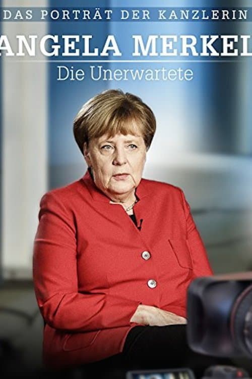 Angela Merkel: Mrs. Unexpected