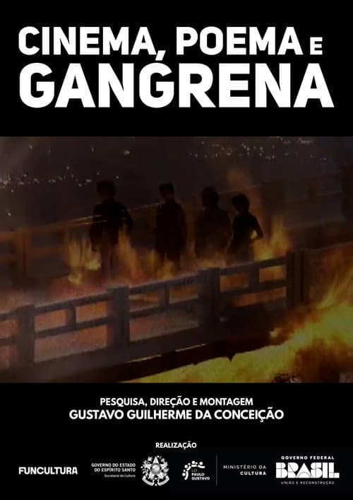 Cinema, Poema e Gangrena