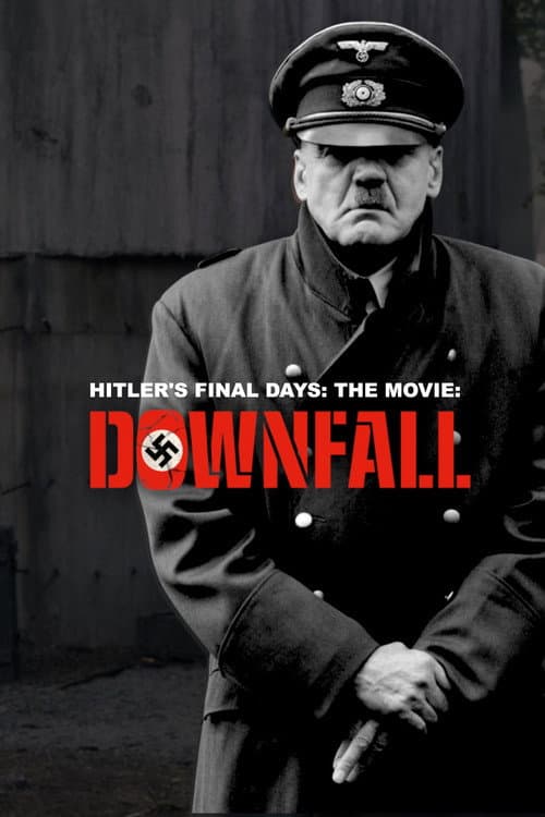 Hitler's Final Days: The Movie 'Downfall'