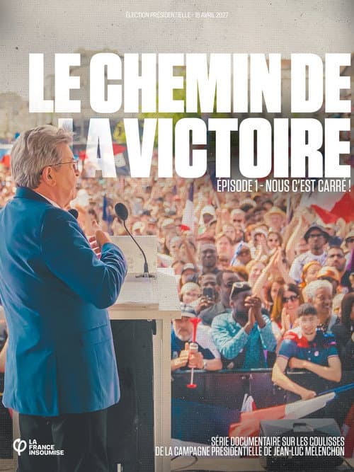 Le chemin de la victoire - Nous c'est carré !