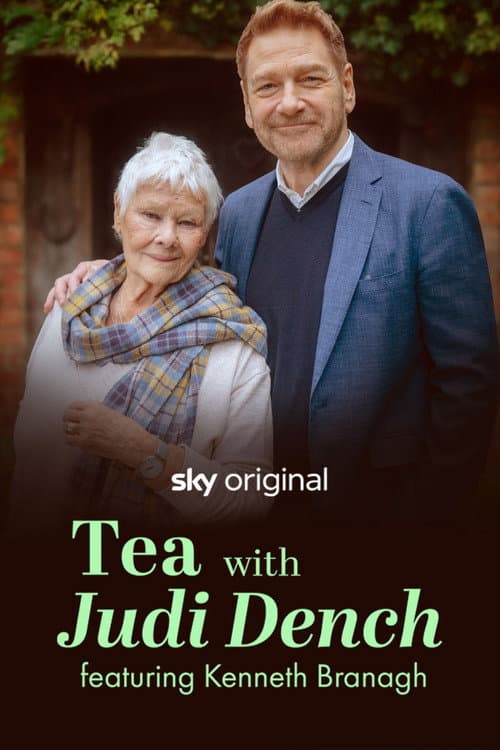 Tea with Judi Dench featuring Kenneth Branagh