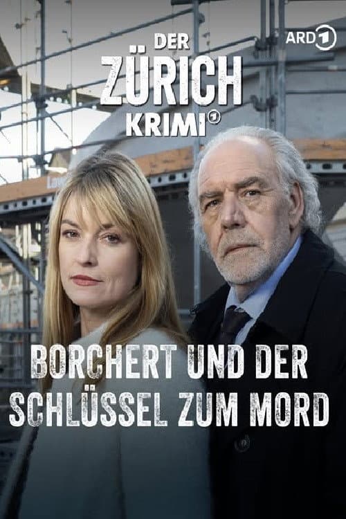 Der Zürich-Krimi: Borchert und der Schlüssel zum Mord