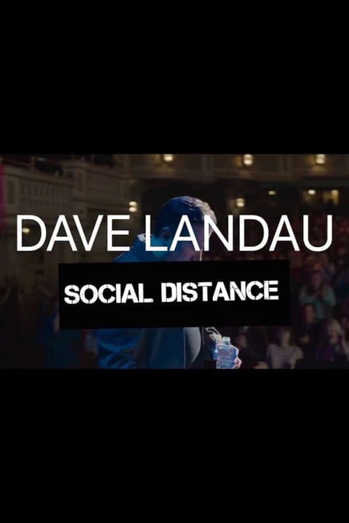 Dave Landau: Social Distance