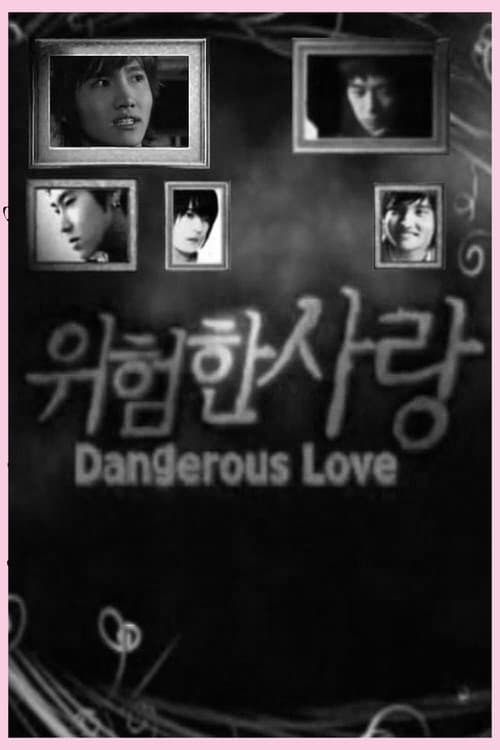 Dangerous Love