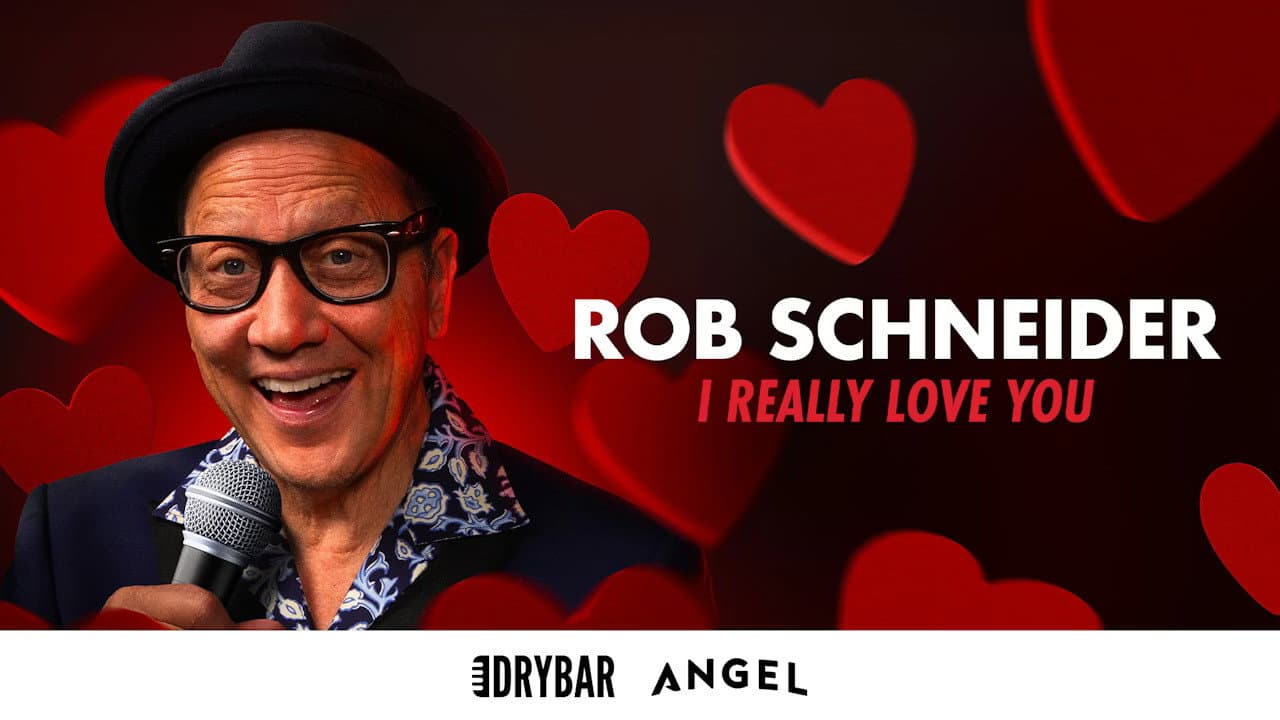Rob Schneider: I Really Love You backdrop