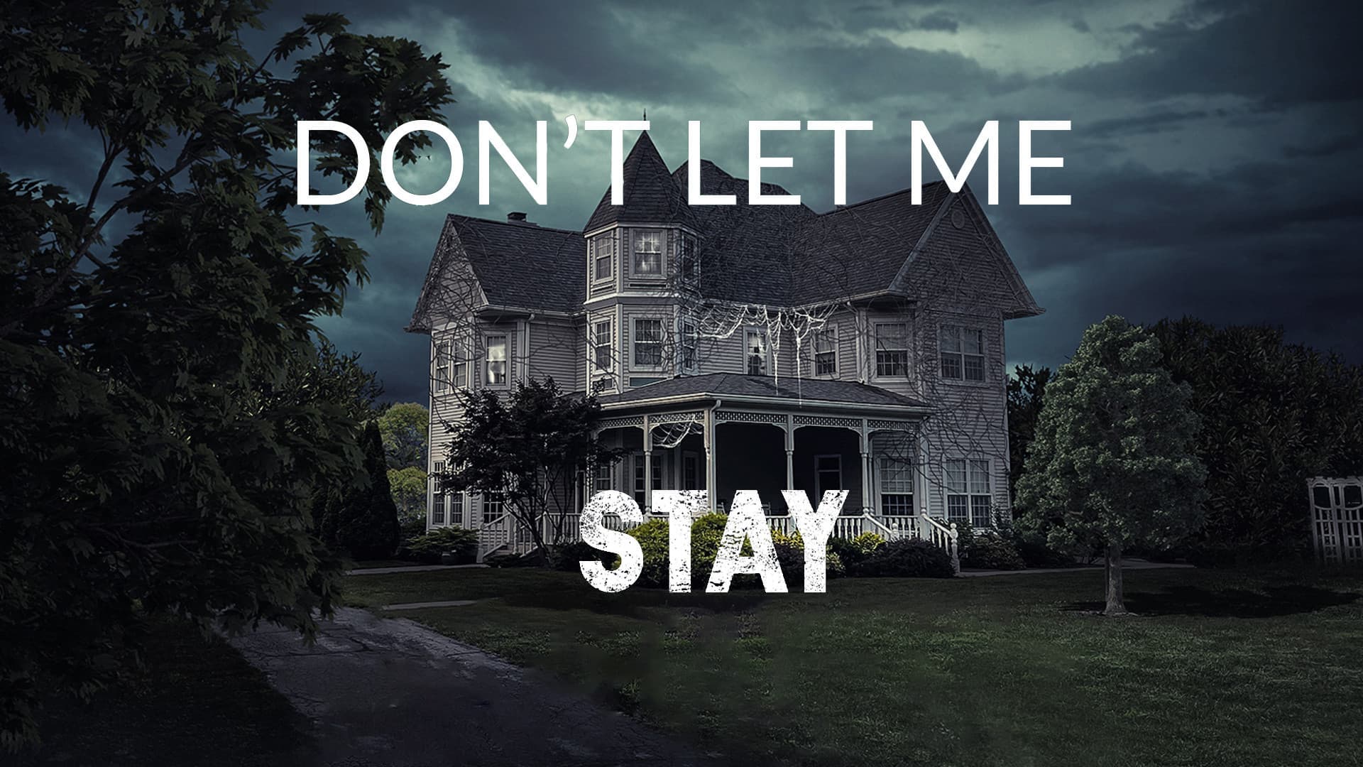 Don’t Let Me Stay backdrop