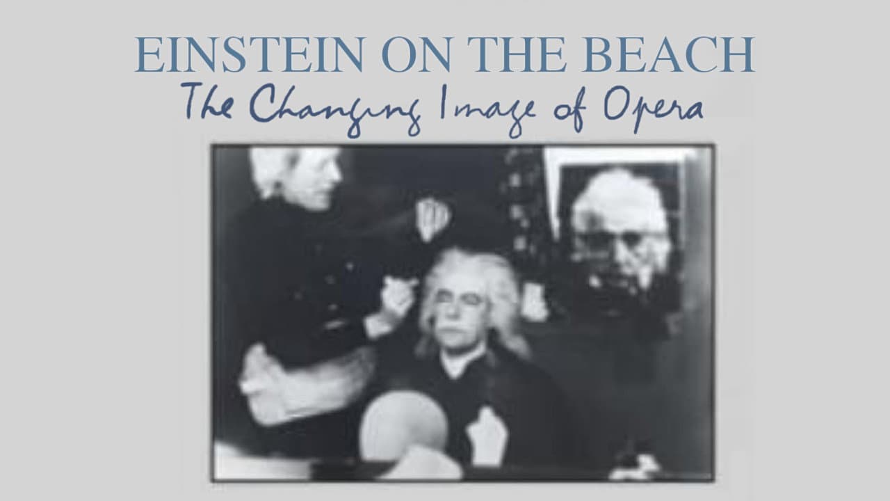 Einstein on the Beach: The Changing Image of Opera backdrop