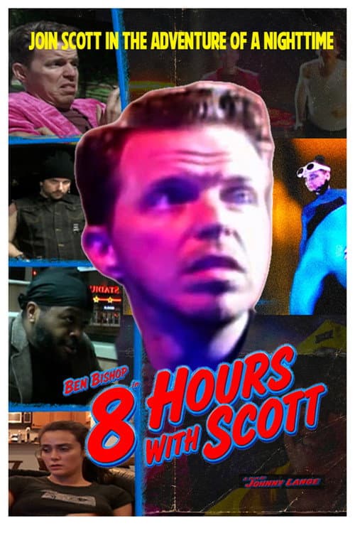 8 Hours with Scott