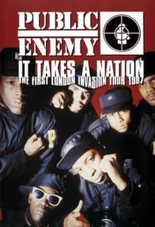 Public Enemy: It Takes a Nation - The First London Invasion Tour 1987