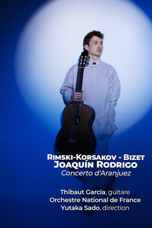 Concerto d'Aranjuez - An Evening in Spain With Thibaut Garcia and Yutaka Sado